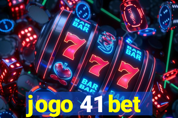 jogo 41 bet